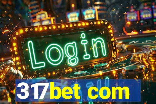 317bet com
